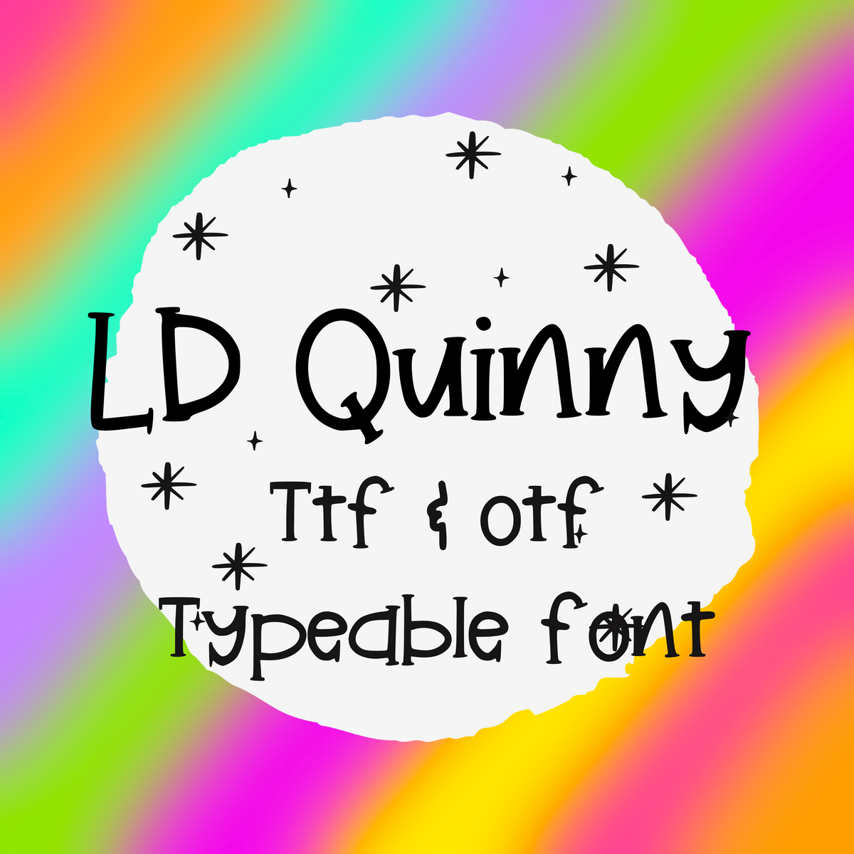 LD Quinny Font - Handwritten Font- true type font - otf and ttf - type able font