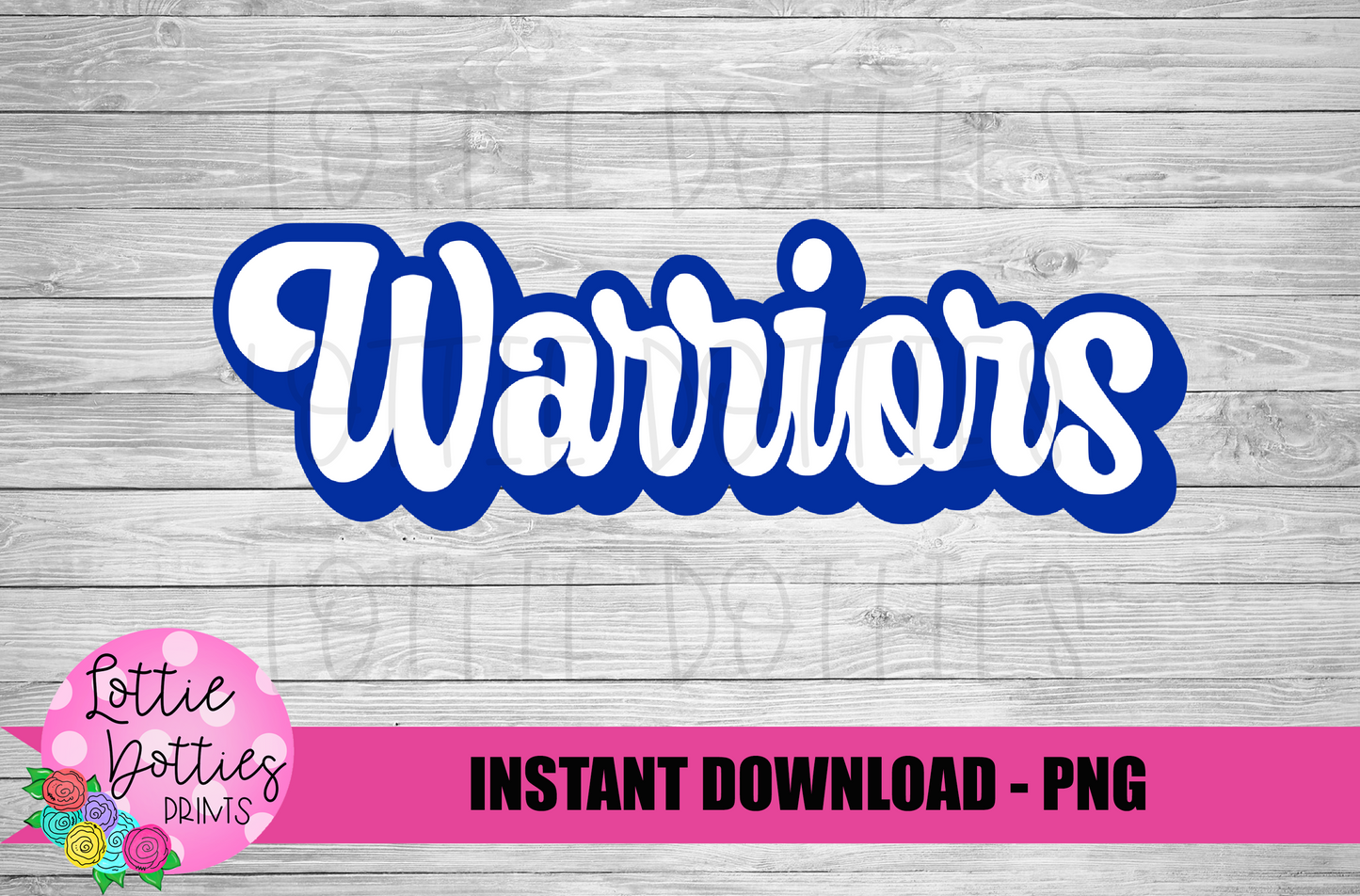 Warriors Png - Mascot Sublimation Design - Digital Download