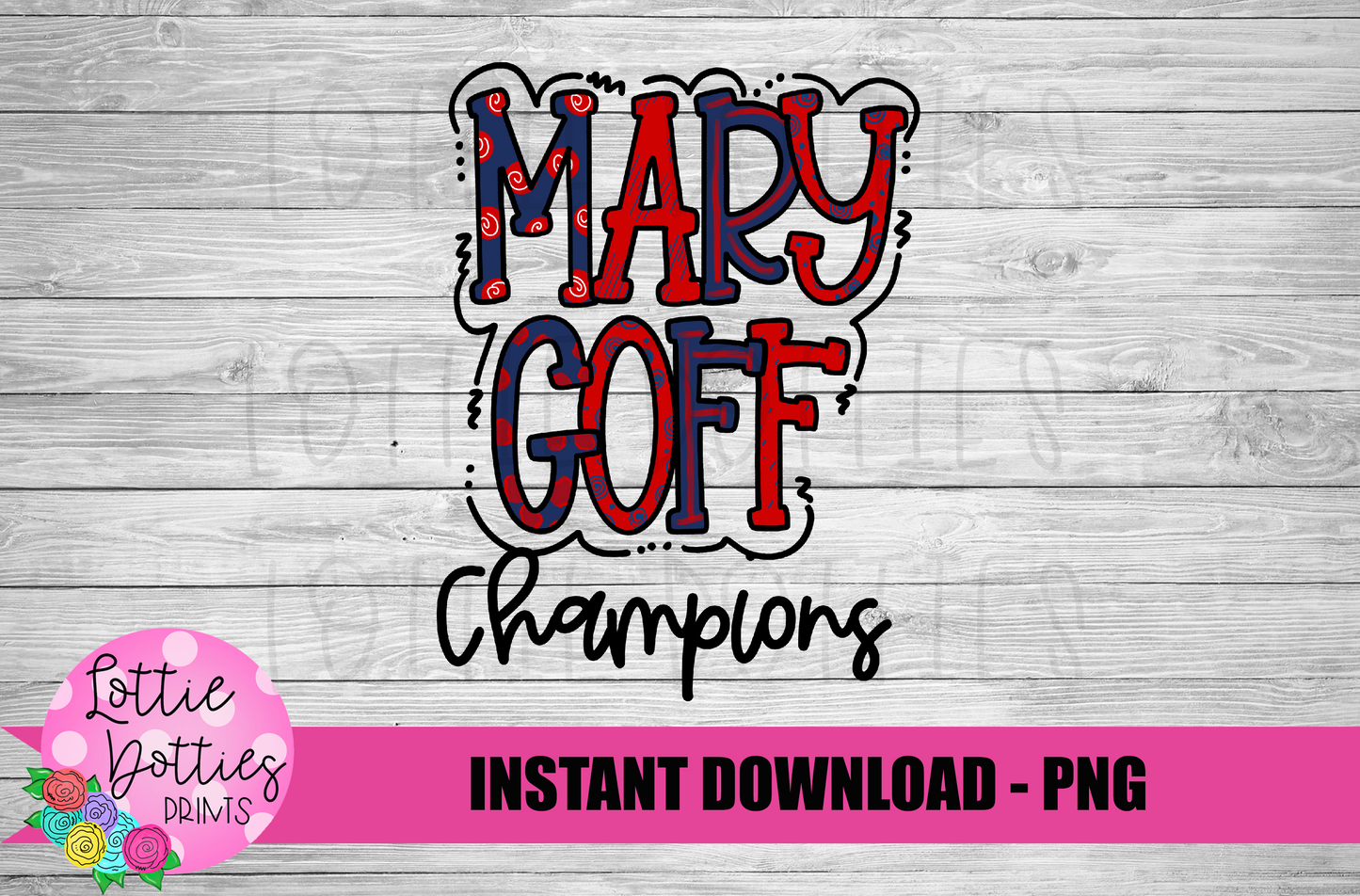 Mary Goff PNG -Sublimation design - Digital Download