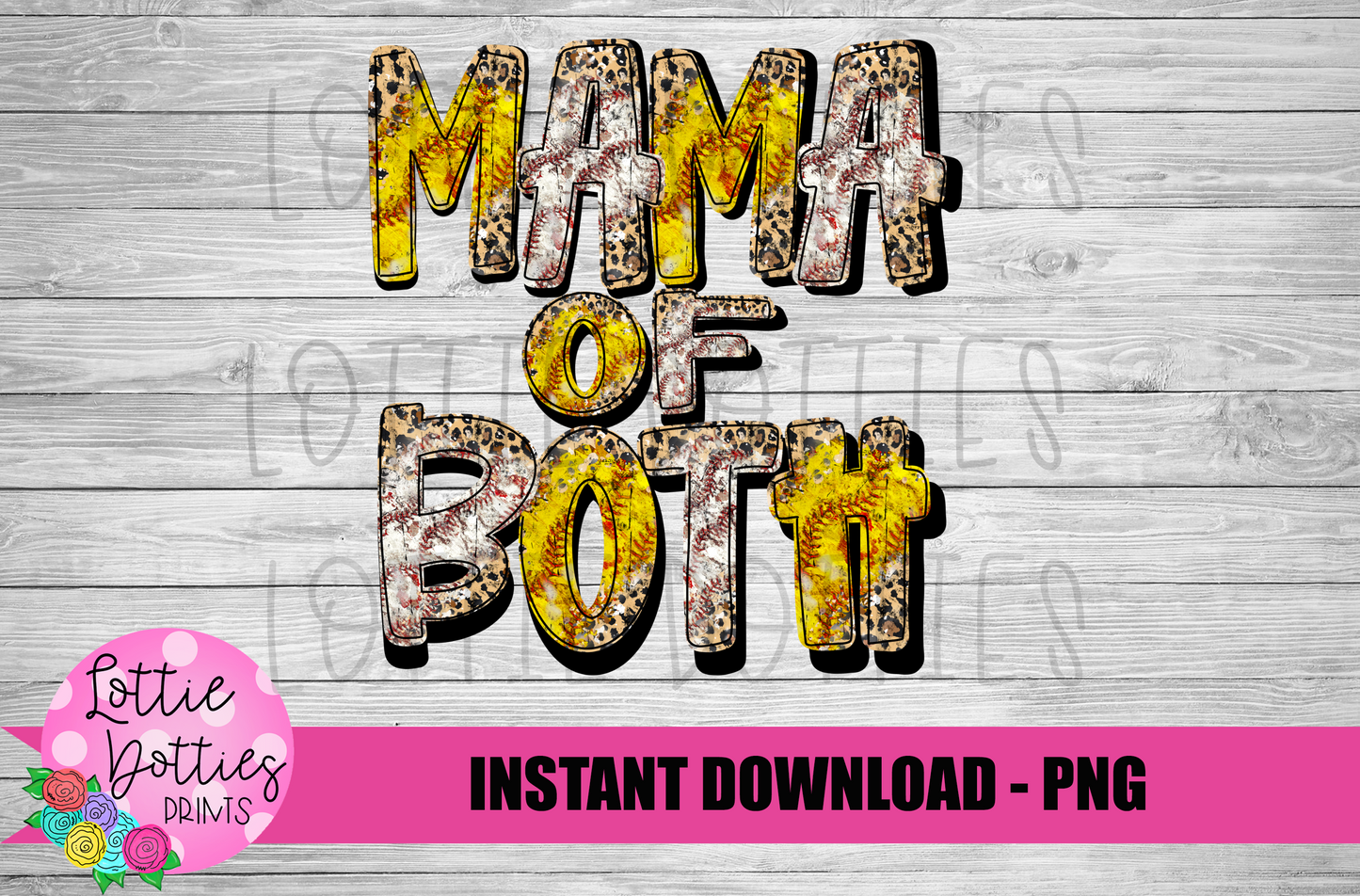 Mama Of Both Png - Baseball and Softball Sublimation Design - Digital Download