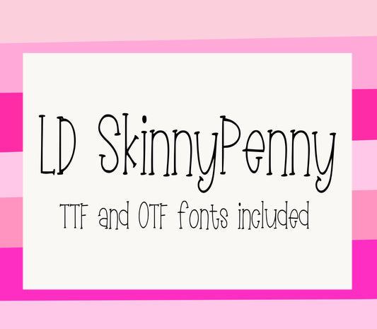 LottieDotties SkinnyPenny Font - Handwritten Font- true type font - otf and ttf - type able font
