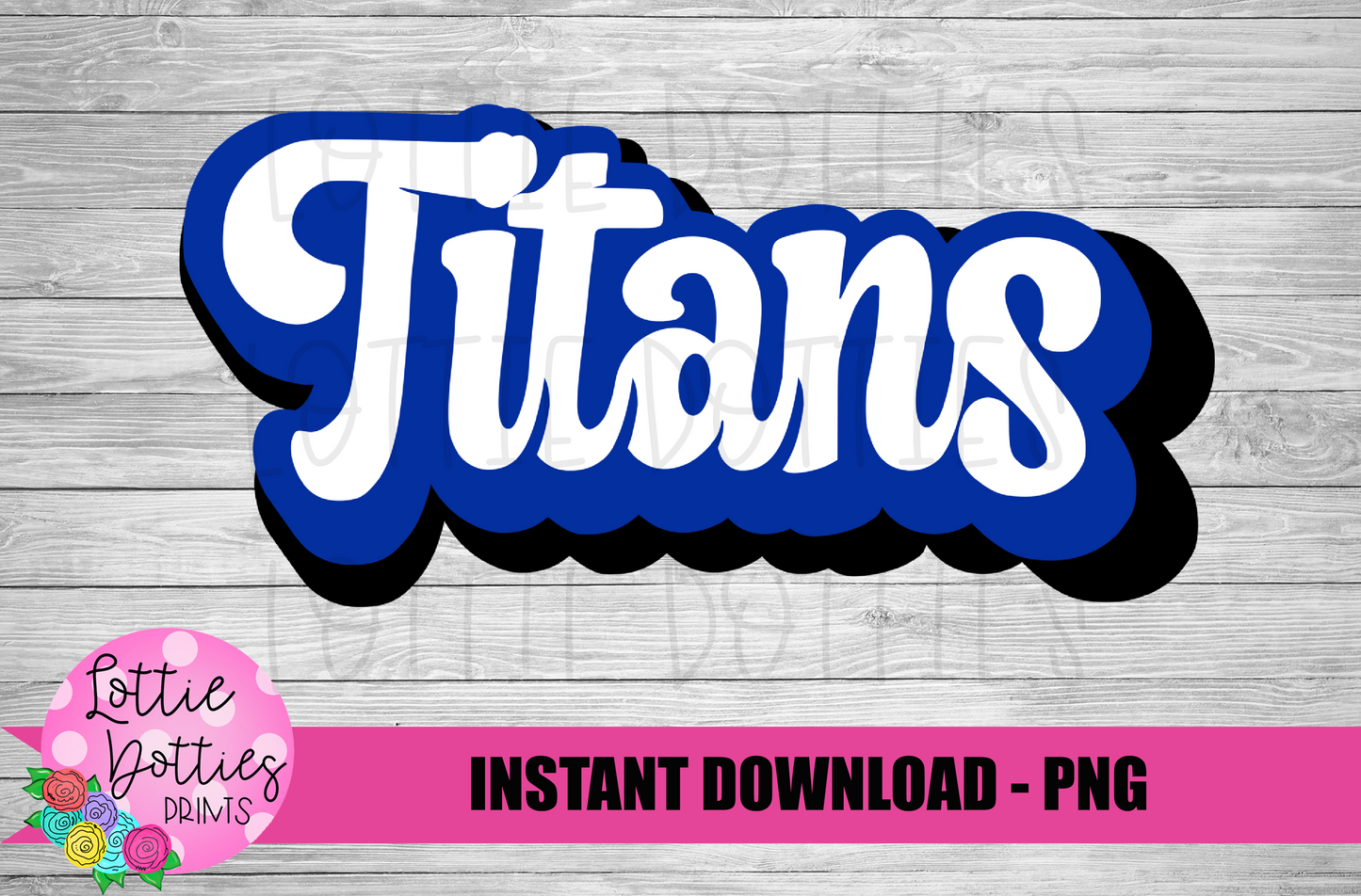 Titans PNG - Titans - Sublimation design - Digital Download
