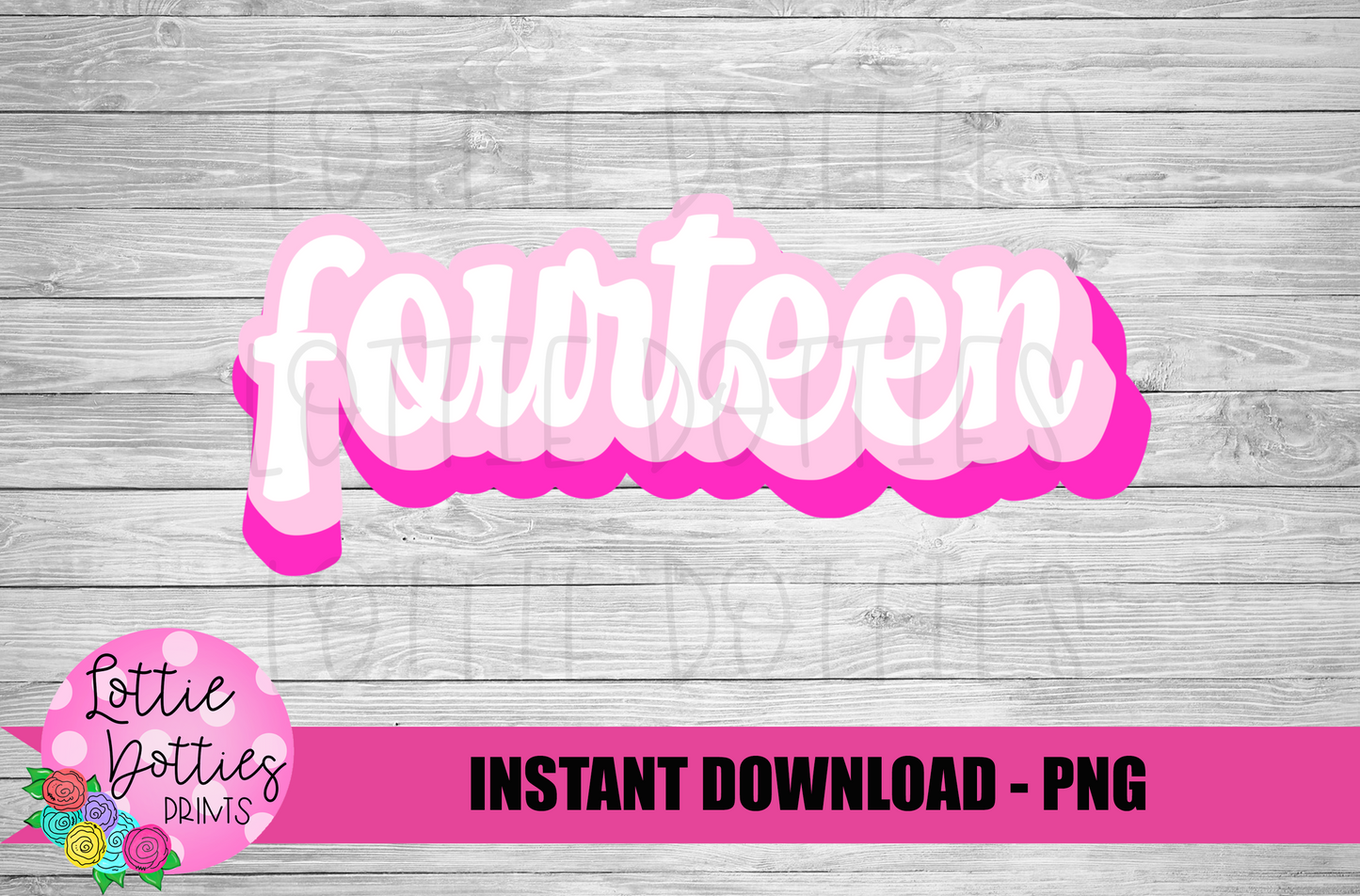 Fourteen PNG - Birthday Sublimation