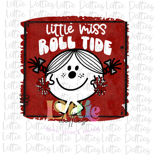 Little Miss Roll Tide Fan Png - Alabama Sublimation Design- Digital Download