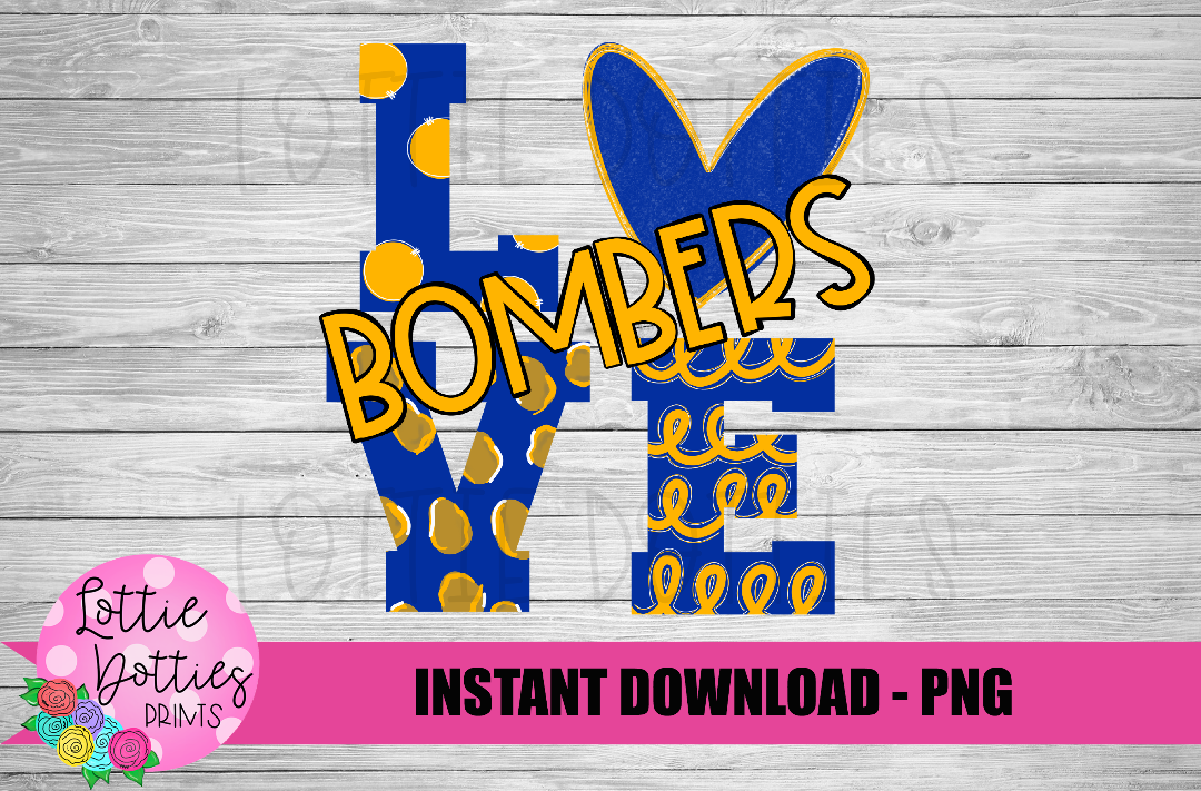 Love Bombers Png - Sublimation Design- Bombers Sublimation- Digital Download