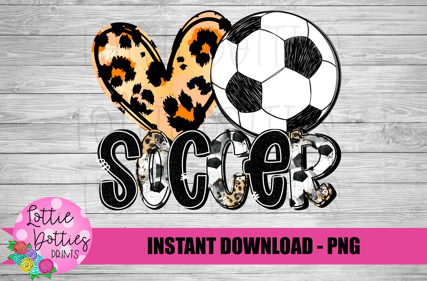 Love Soccer PNG - Soccer Png - Digital Download