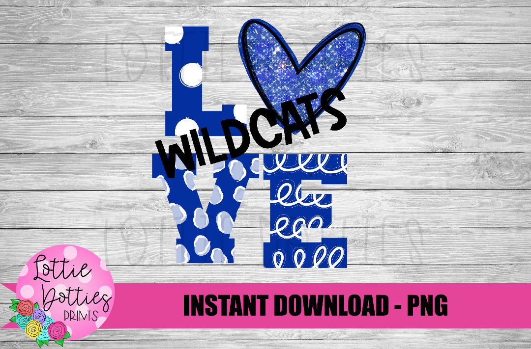 Love Wildcats Png - Sublimation Design Wildcats Sublimation- Digital Download