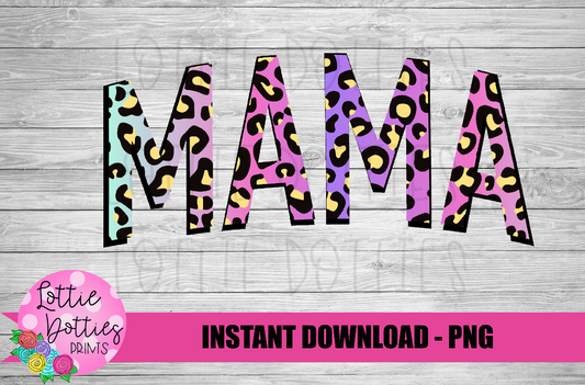 Mama Png -Mama Cheetah  Sublimation File - Instant Download - Digital Download - Mother's Day Design