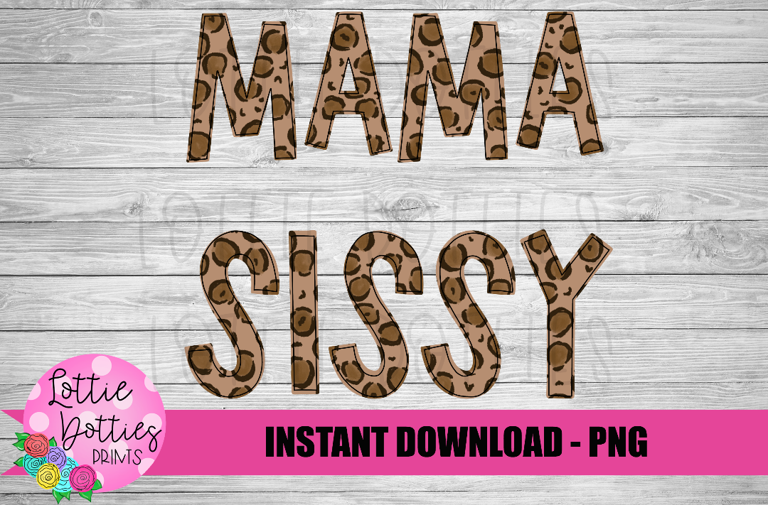 Mama and Sissy Png - Both designs included - Sissy Png - Mama Png - Digital Download