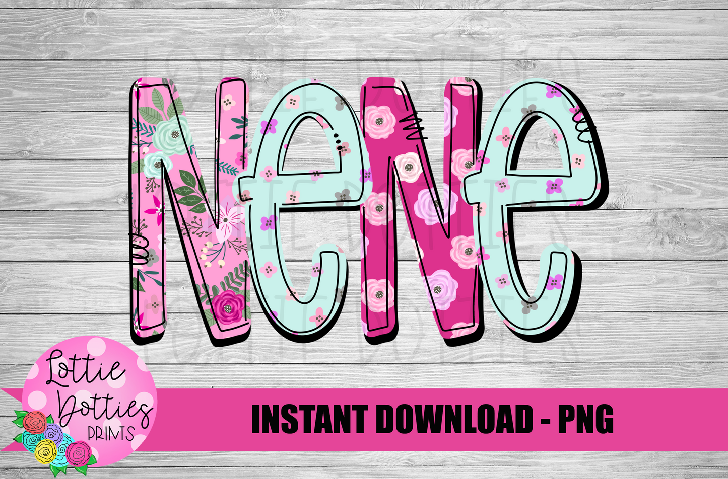 Nene Png - Sublimation File - Instant Download - Digital Download - Mother's Day Design