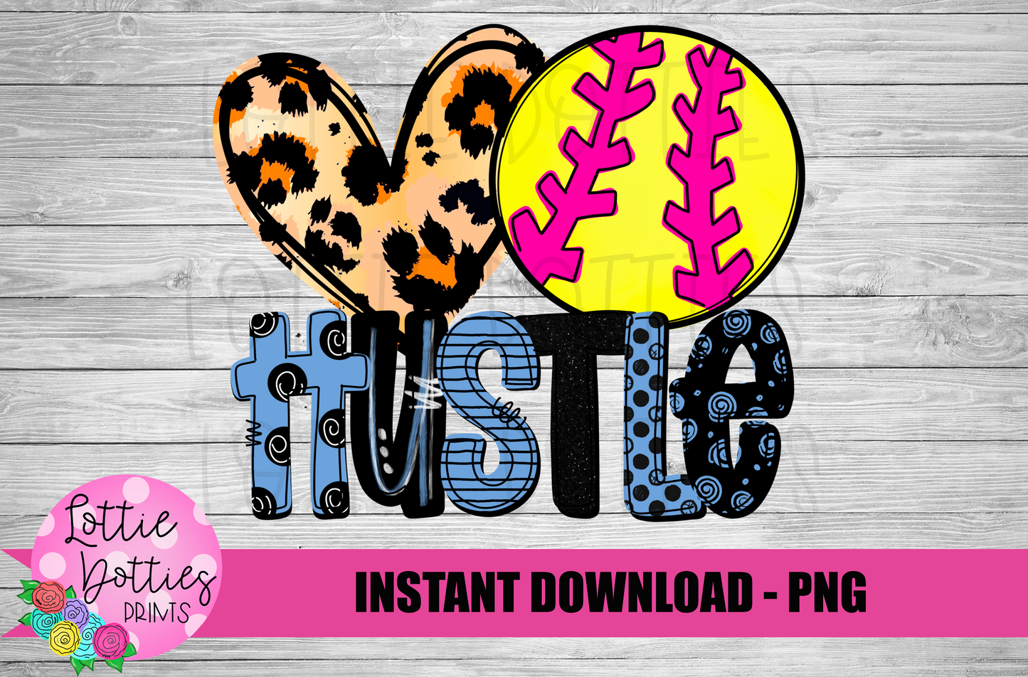 Peace Love Softball - PNG - Hustle - Sublimation - Digital Download