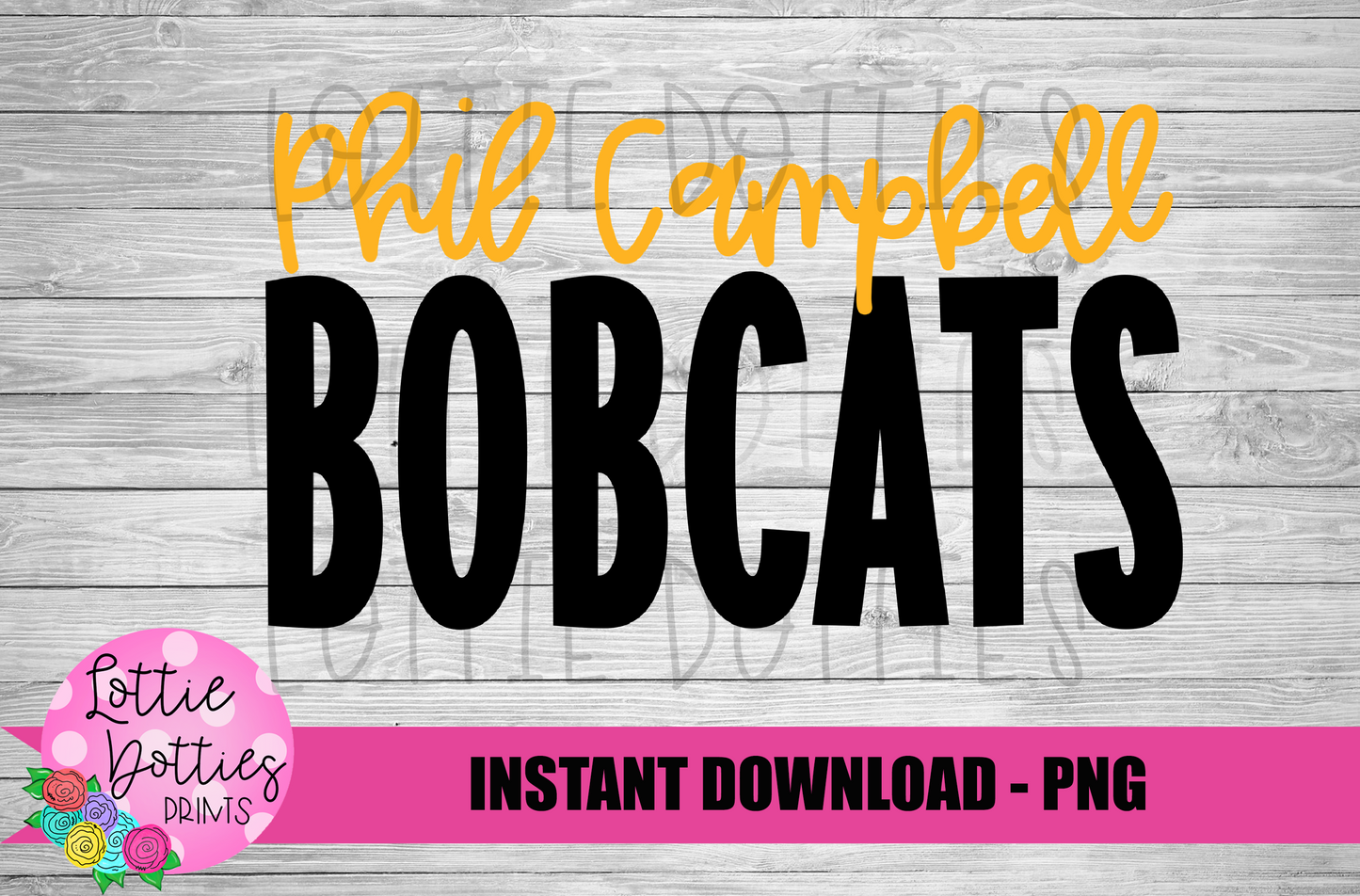 Phil Campbell Bobcats PNG - Bobcats sublimation design - Digital Download - Black and Yellow