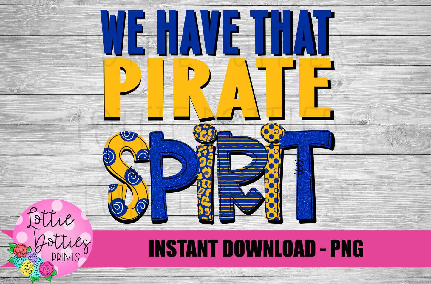 We HaveThat Pirate Spirit - PNG - Sublimation - Digital Download
