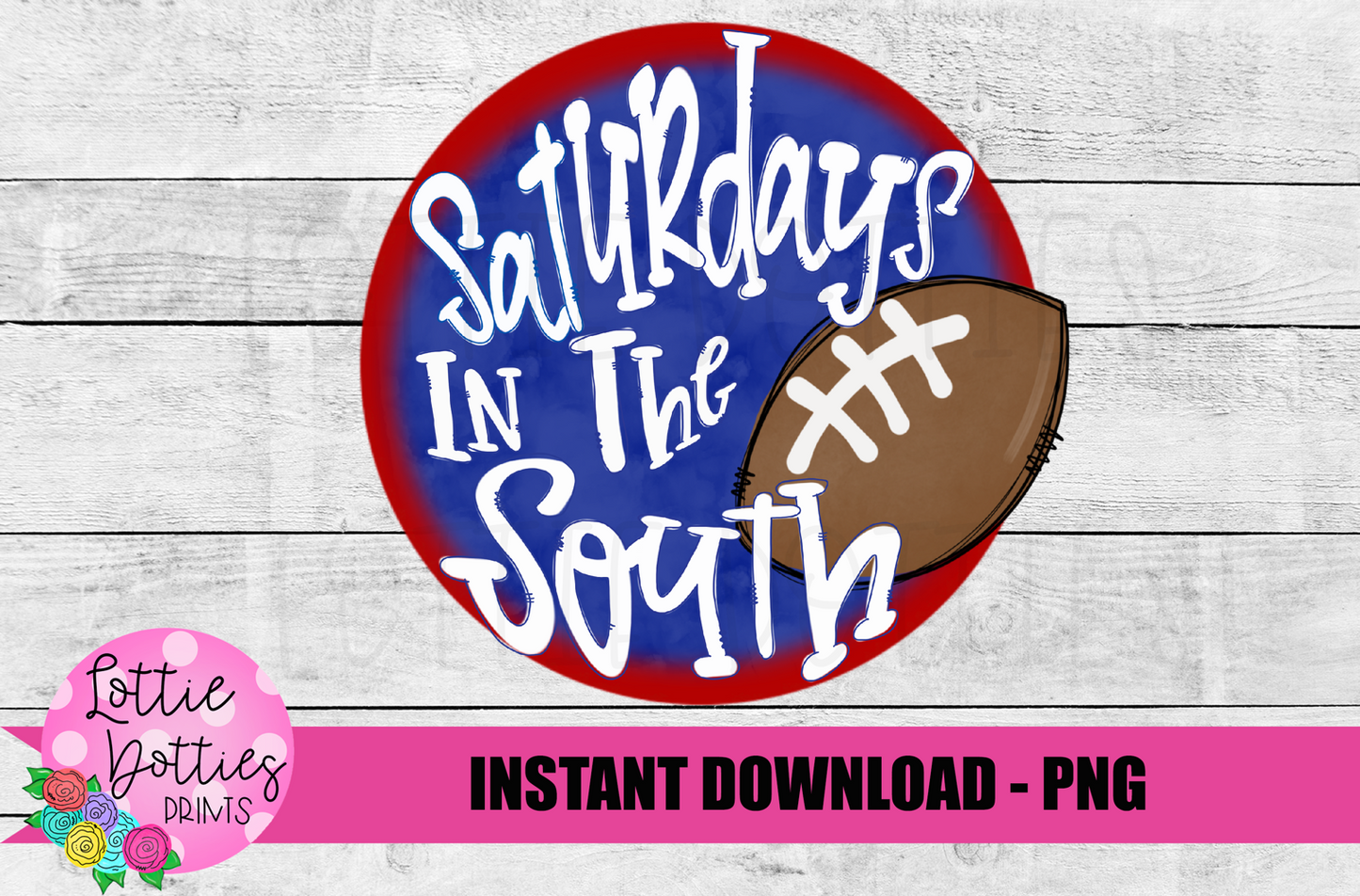 Saturdays in the South Png - Football Sublimation Design