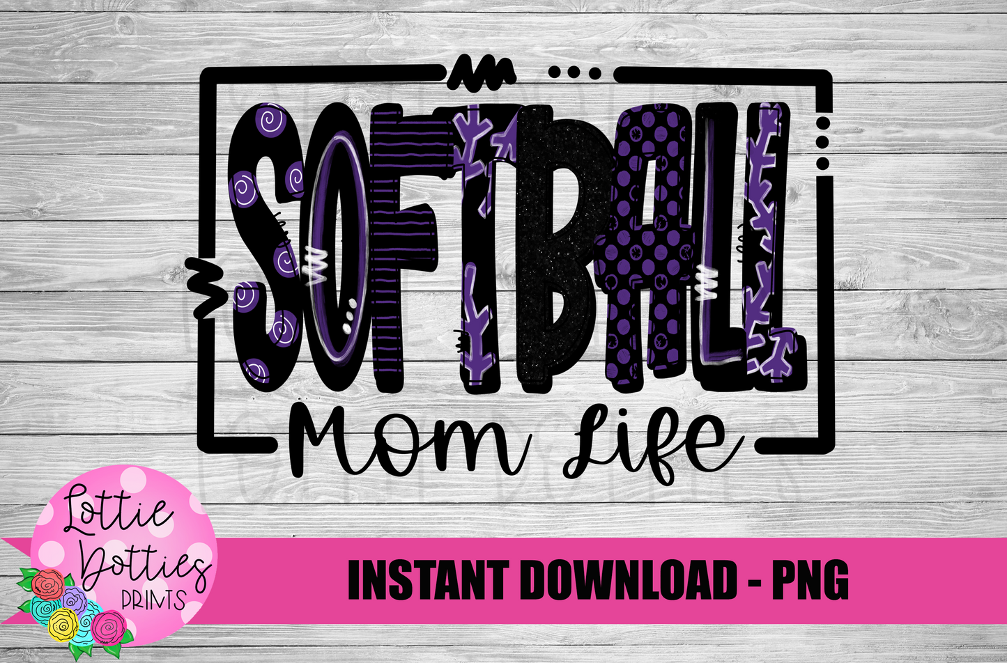 Softball Mom Life PNG - Basketball Png - Digital Download