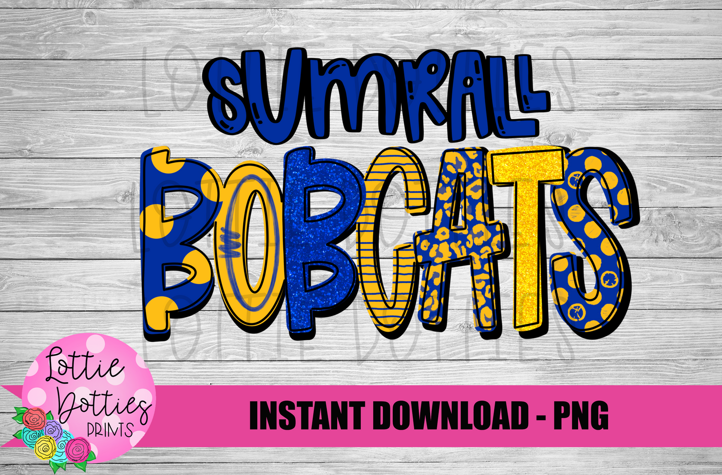 Sumrall Bobcats PNG - Bobcats sublimation design - Digital Download