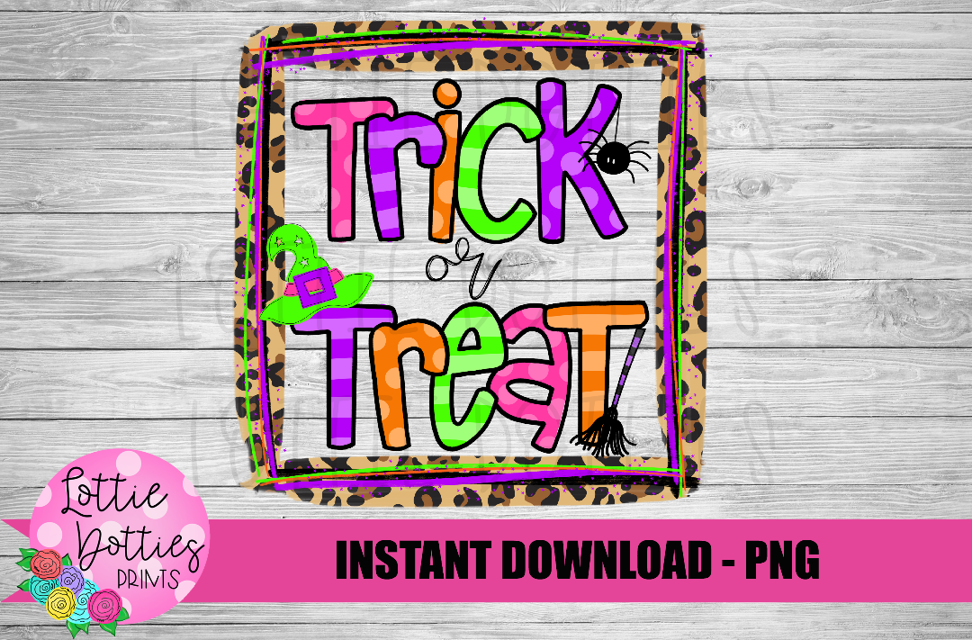 Trick or Treat Png - Halloween Sublimation Design - Halloween Designs - Digital Download