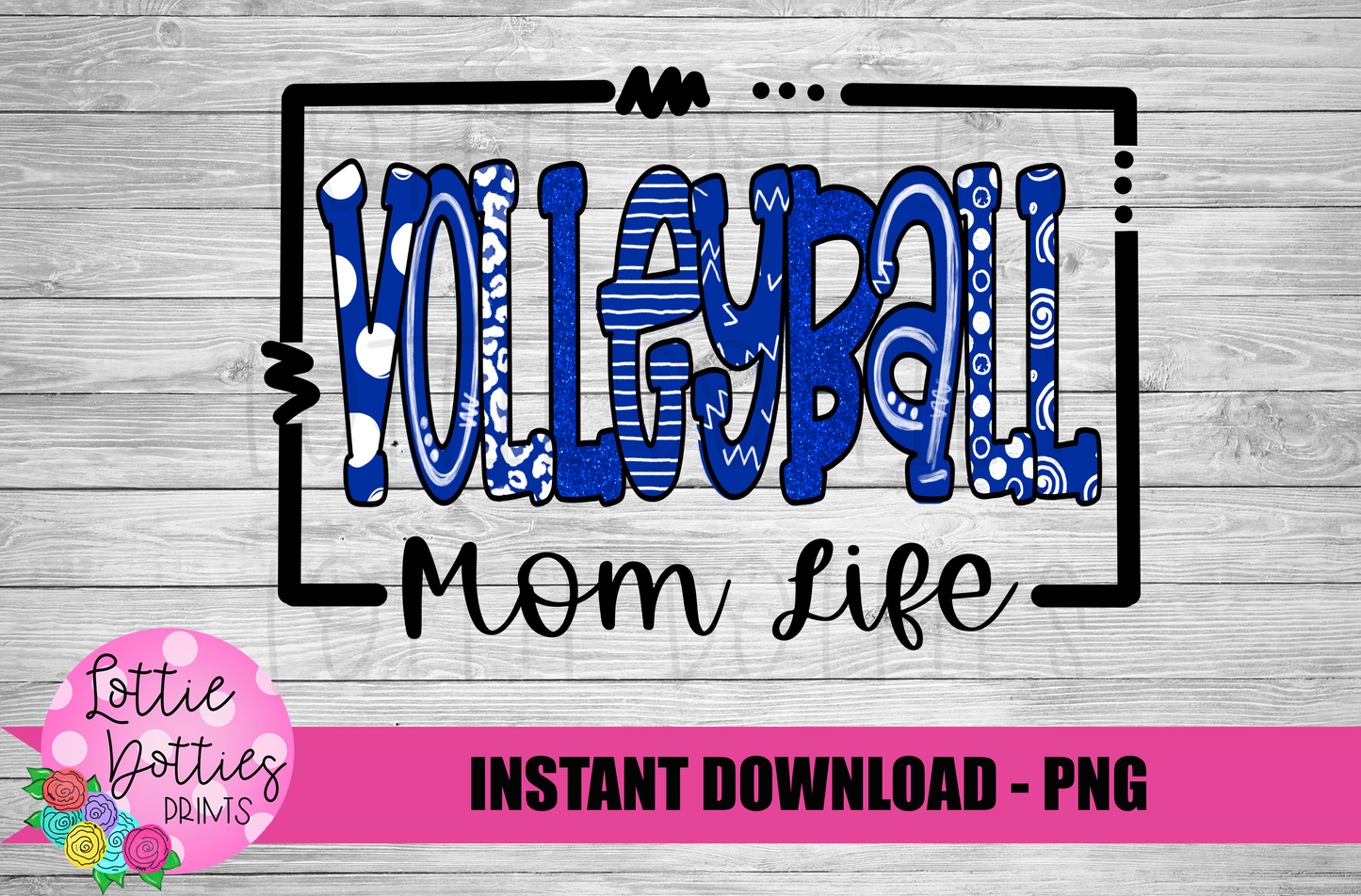 Volleyball Mom Life PNG - Volleyball Sublimation Design- Digital Download