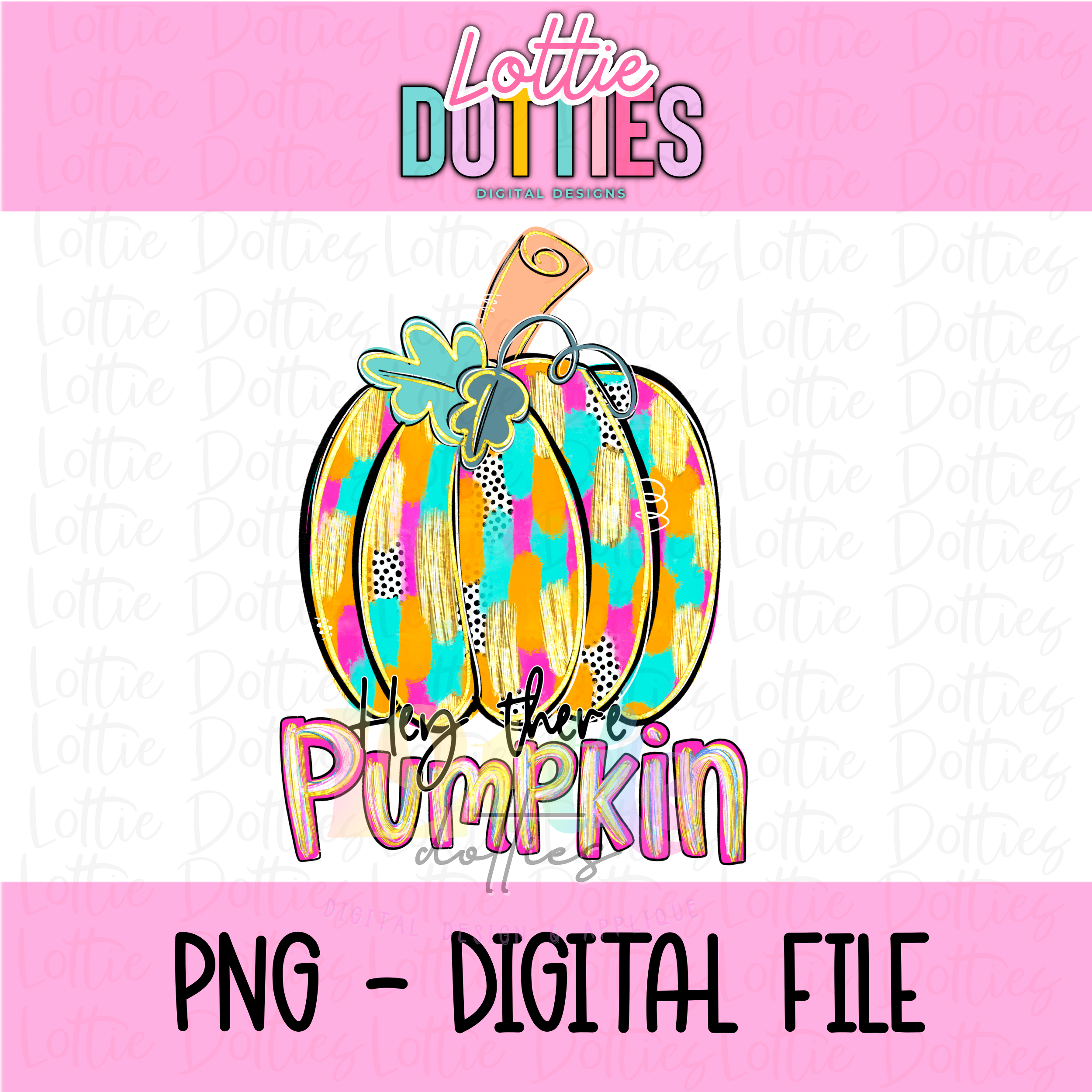 Pumpkin PNG - Hey There Pumpkin Halloween Designs - Digital Download ...