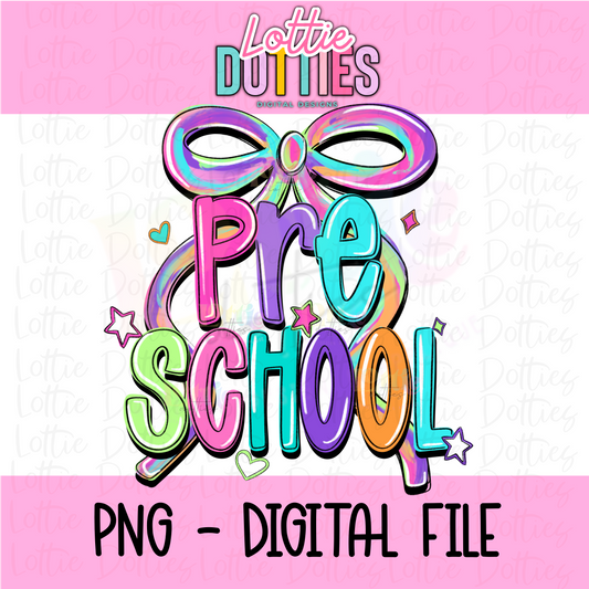 Preschool Bow PNG - Back To School - Sublimation - Digital Download