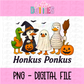 Honkus Ponkus PNG - Halloween Sublimation Design - Digital Download