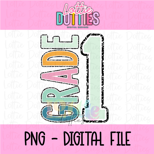 First Grade PNG - Back To School - Sublimation - Digital Download