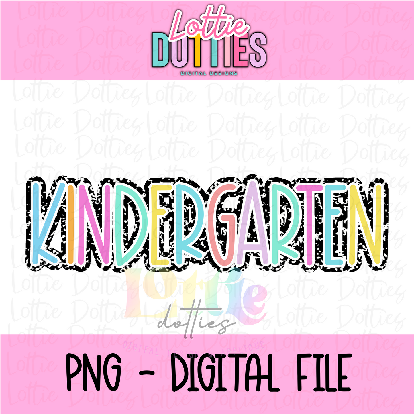 Kindergarten PNG - Back To School - Sublimation - Digital Download