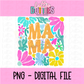Mama PNG - Mama Design Png - Digital Download