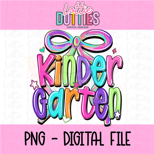 Kindergarten Bow PNG - Back To School - Sublimation - Digital Download