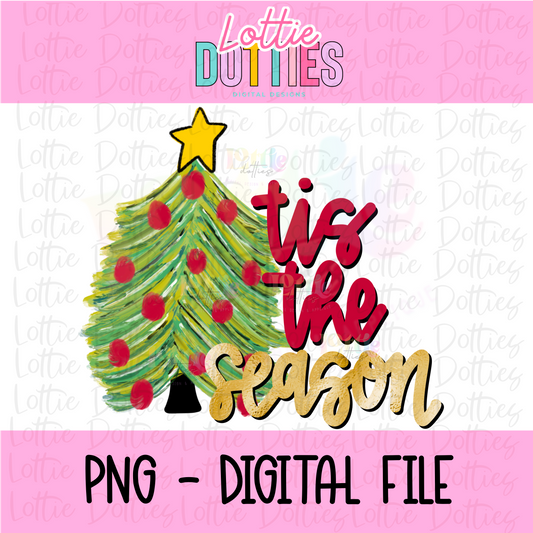 ‘Tis the Season Png - ‘Tis the Season - Christmas Sublimation Design - Digital Download