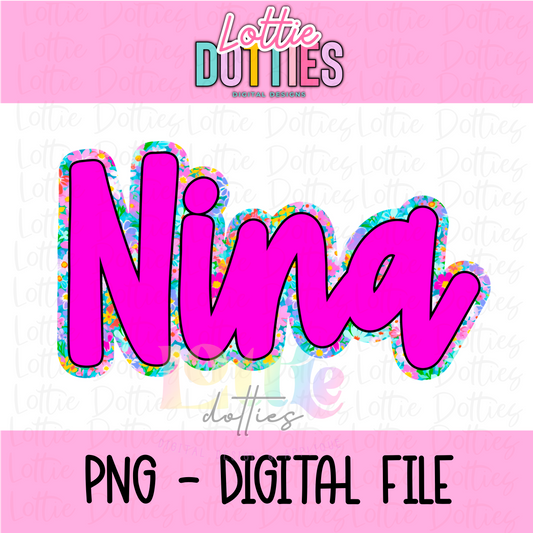 Nina PNG  - Digital Download - Sublimation Design