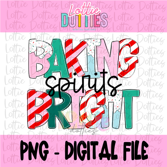 Baking Spirits Bright PNG - Gingerbread Christmas -  Instant Download