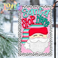 Santa Stop Here PNG - Santa Christmas Flag PNG - Sublimation