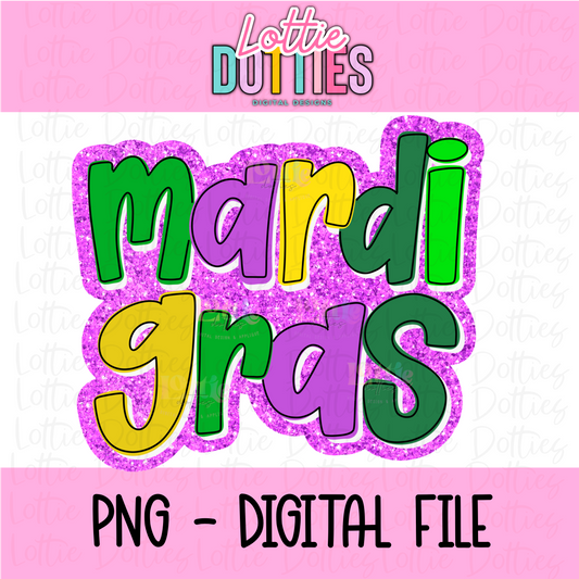 Mardi Gras Glitter PNG - Mardi Gras Sublimation - Mardi Gras Design