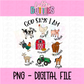 God Says I Am - Farm - Png - Farm PNG - Digital Download