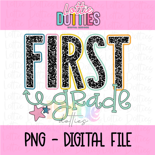 First Grade PNG - Back To School - Sublimation - Digital Download