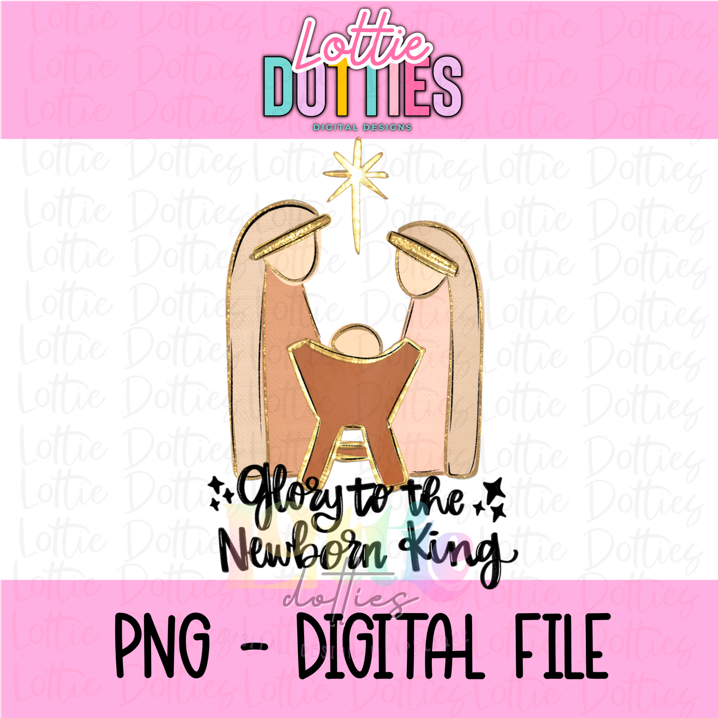 Glory to the Newborn King Png - Christmas Sublimation Design- Digital Download