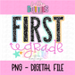 First Grade PNG - Back To School - Sublimation - Digital Download