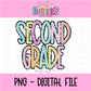 Second Grade PNG - Back To School - Sublimation - Digital Download