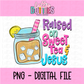 Raised on Sweet Tea & Jesus PNG - Sublimation - Digital Download