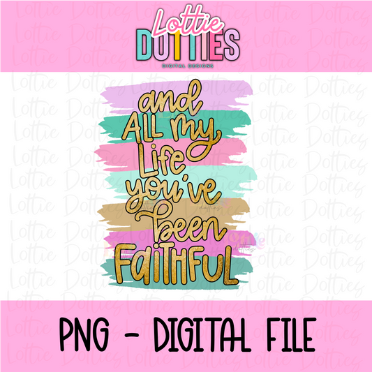 Faithful Png - Inspirational & Religious Sublimation Design- Digital Download