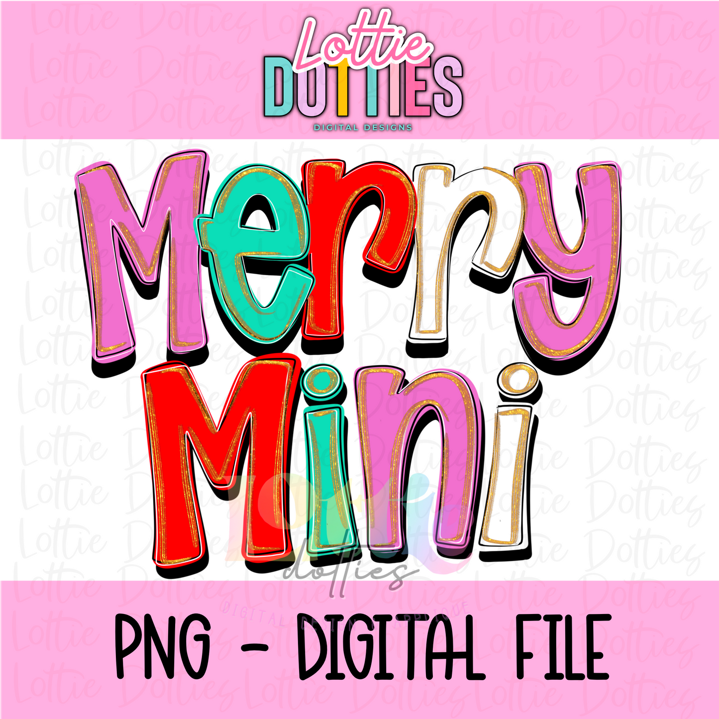 Merry Mini Whimsical Png - Christmas Sublimation Design- Digital Download