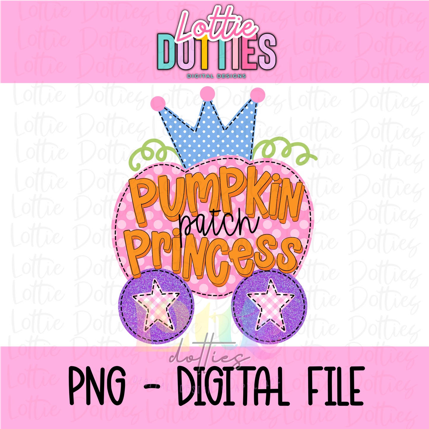 Pumpkin Patch Princess Png - Pumpkin Princess Design - Thanksgiving/Fall Design - Digital Download