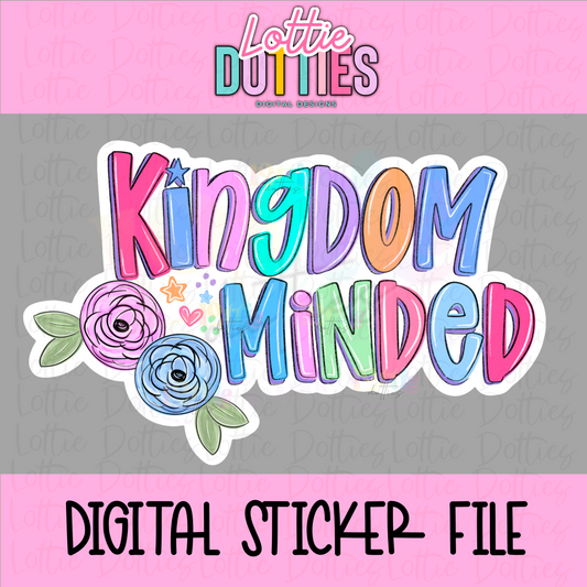 Kingdom Minded PNG - Sticker Design - Inspirational & Religious Sublimation - Digital Download