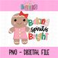 Baking Spirits Bright Girl Png - Christmas Sublimation Design- Digital Download
