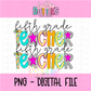 Fifth Grade Teacher PNG - Poppy Teacher Designs - Digital Download