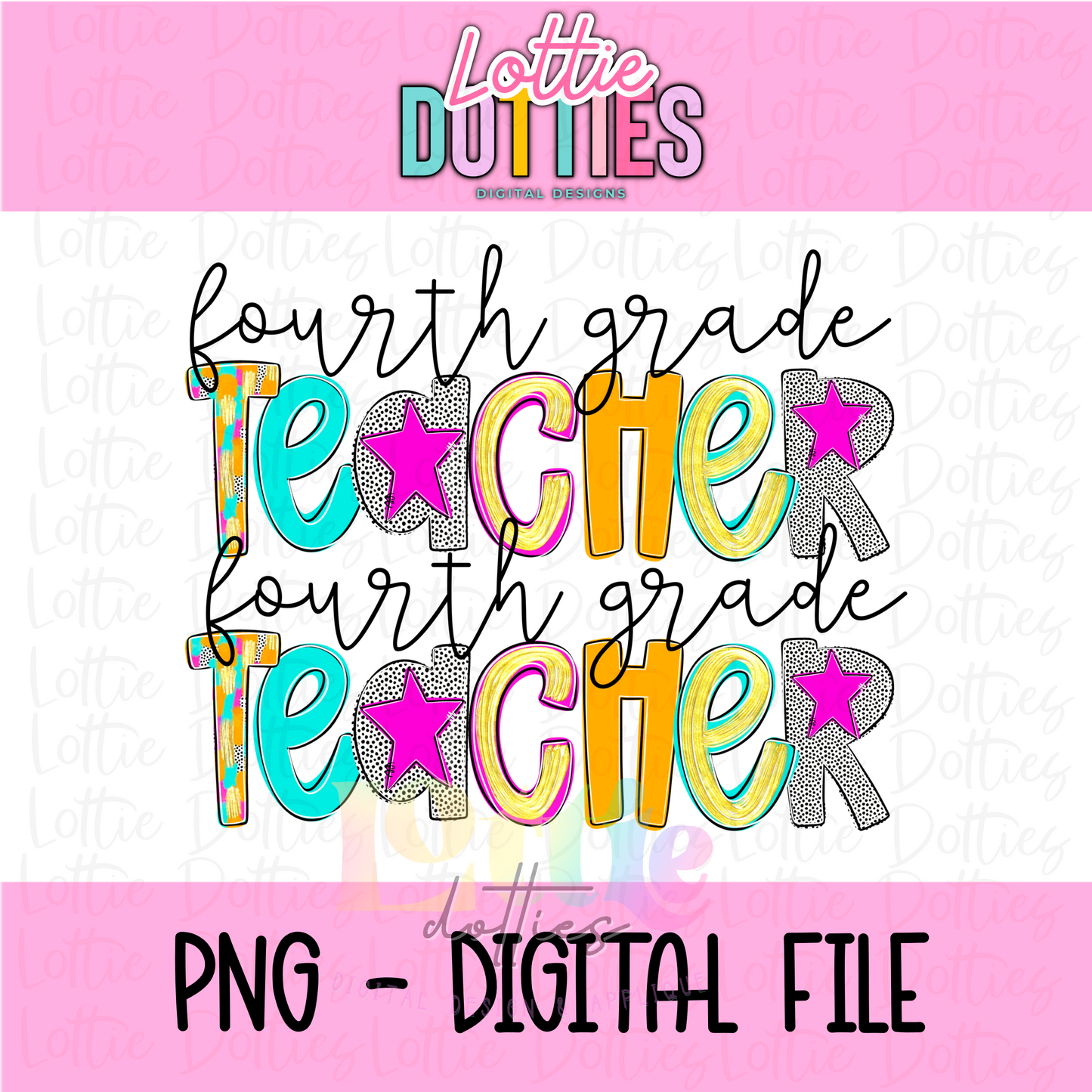 Fourth Grade Teacher PNG - Poppy Teacher Designs - Digital Download