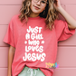 Just a Girl Who Loves Jesus | Love Jesus PNG | Inspirational & Religious| Digital Download