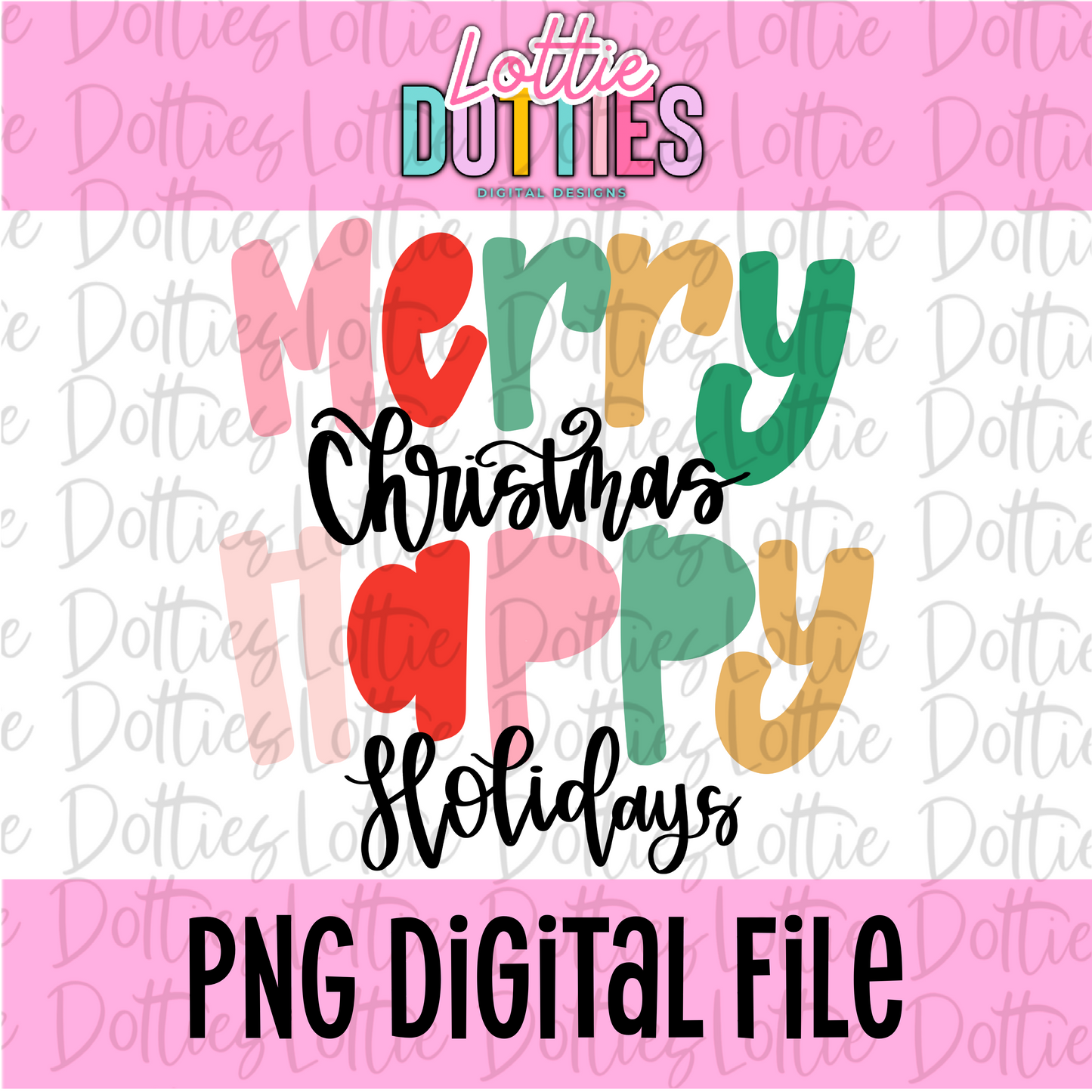 Merry Christmas Happy Holidays Png | Merry Christmas|Happy Holidays | Christmas & Holiday Design | Digital Download