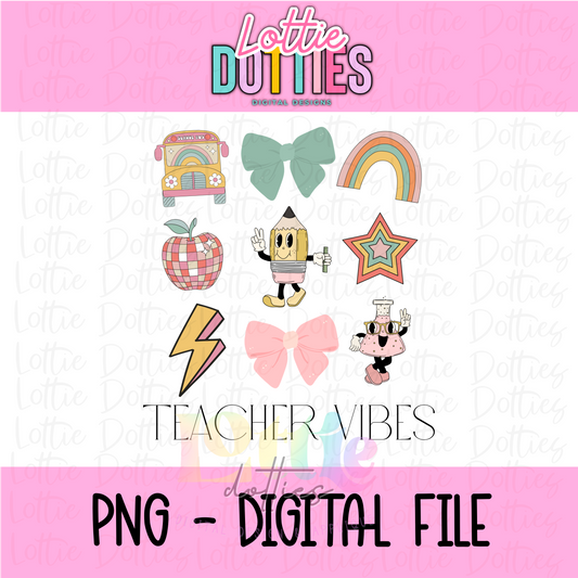 Teacher Vibes PNG - Teacher Designs - Digital Download